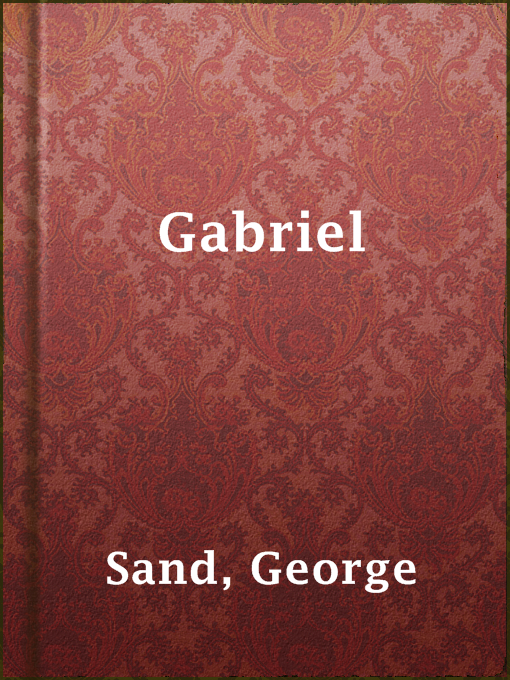 Title details for Gabriel by George Sand - Available